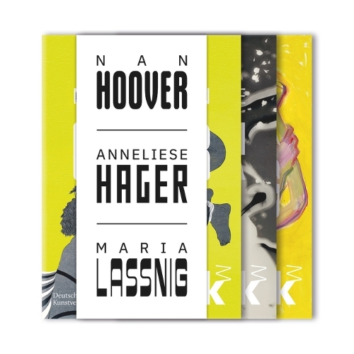 Бумажная книга «Nan Hoover – Anneliese Hager – Maria Lassnig», авторов Кристина Бергеманн, Доун Лич, Инге Герольд, Йоханна Ортнер, Линетт Рот - фото №1