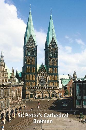 Паперова книга «St. Peter's Cathedral Bremen», авторів Інгрід Вайбезан, Йоганн Ч. Боссе, Карстен Бансон - фото №1