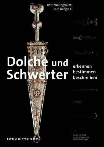 Паперова книга «Dolche und Schwerter: Erkennen. Bestimmen. Beschreiben», автор Ульріке Веллер - фото №1