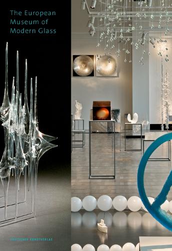 Бумажная книга «The European Museum of Modern Glass: A Tour of the Collection», автор Свен Хаушке - фото №1