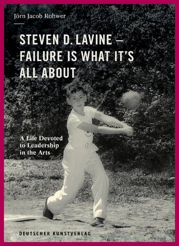 Бумажная книга «Steven D. Lavine. Failure is What It's All About: A Life Devoted to Leadership in the Arts», автор Йорн Якоб Роувер - фото №1