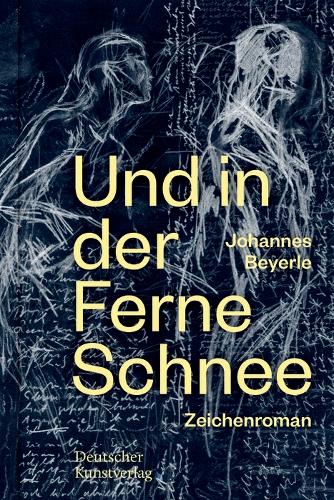 Паперова книга «Zeichenroman: Und in der Ferne Schnee», автор Йоганнес Байєрле - фото №1