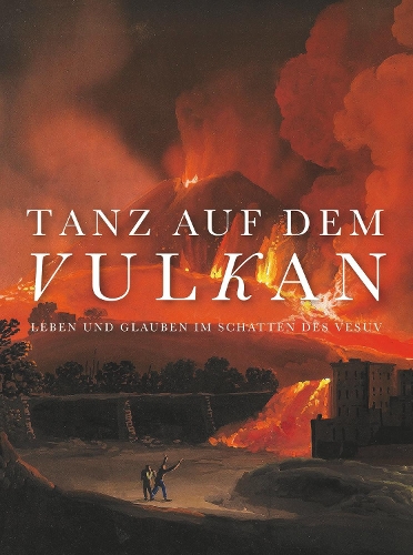 Бумажная книга «Tanz auf dem Vulkan: Leben und Glauben im Schatten des Vesuv», авторов Кристоф Кюрцедер, Штеффен Менш - фото №1