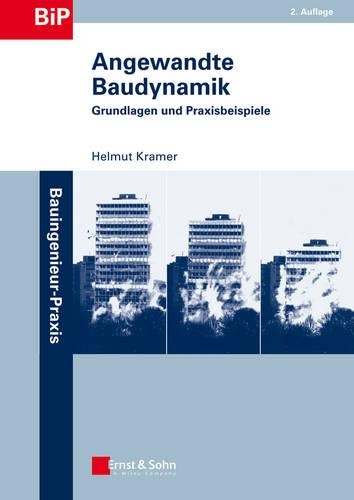 Бумажная книга «Angewandte Baudynamik: Grundlagen und Praxisbeispiele», автор Гельмут Крамер - фото №1