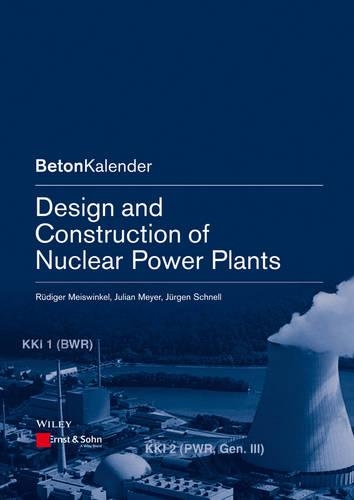 Бумажная книга «Design and Construction of Nuclear Power Plants», авторов Джулиан Мейер, Юрген Шнелль, Рюдигер Майсвинкель - фото №1