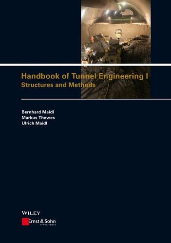 Бумажная книга «Handbook of Tunnel Engineering I: Structures and Methods», авторов Бернхард Майдль, Маркус Тевес - фото №1