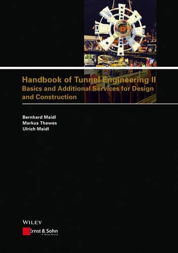 Бумажная книга «Handbook of Tunnel Engineering II: Basics and Additional Services for Design and Construction», авторов Бернхард Майдль, Маркус Тевес - фото №1