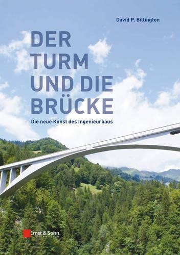 Бумажная книга «Der Turm und Brücke: Die neue Kunst des Ingenieurbaus», автор Дэвид П. Биллингтон - фото №1