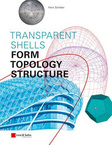 [object Object] «Transparent Shells: Form, Topology, Structure», автор Ганс Шобер - фото №1