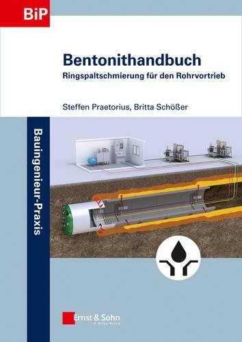 Бумажная книга «Bentonithandbuch: Ringspaltschmierung für den Rohrvortrieb», автор Бритта Шёссер - фото №1