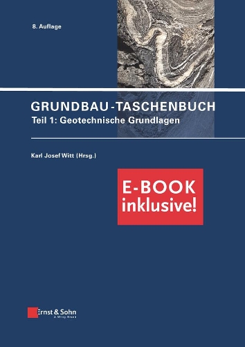 Бумажная книга «Grundbau-Taschenbuch: Teil 1: Geotechnische Grundlagen (inkl. PDF)», автор Карл Йозеф Витт - фото №1