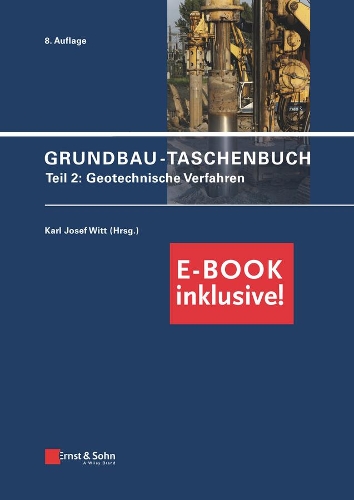 Бумажная книга «Grundbau-Taschenbuch: Teil 2: Geotechnische Verfahren (inkl. PDF)», автор Карл Йозеф Витт - фото №1