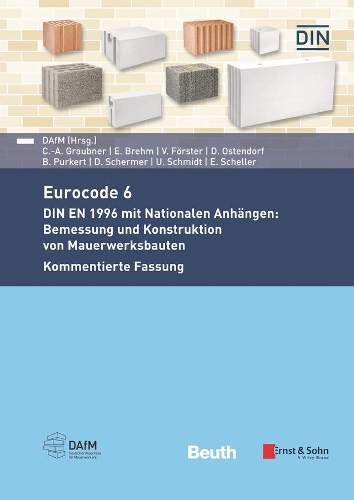 Бумажная книга «Eurocode 6 - DIN EN 1996 mit Nationalen Anhängen: Bemessung und Konstruktion von Mauerwerksbauten. Kommentierte Fassung», автор DGfM Service GmbH - фото №1