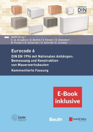 Паперова книга «Der Eurocode 6 für Deutschland 2e - DIN EN 1996 - Kommentierte Fassung (inkl. E-Book als PDF)», автор DGfM Service GmbH - фото №1