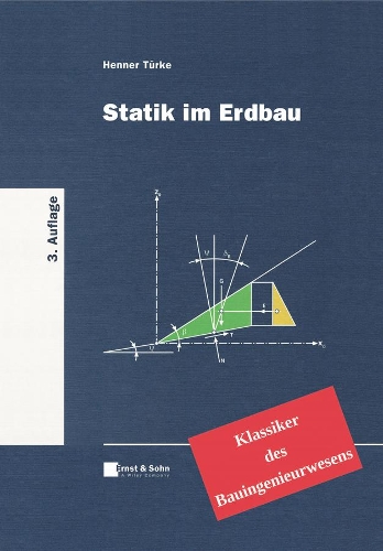 Бумажная книга «Statik im Erdbau: Klassiker des Bauingenieurwesens», автор Хеннер Тюрке - фото №1