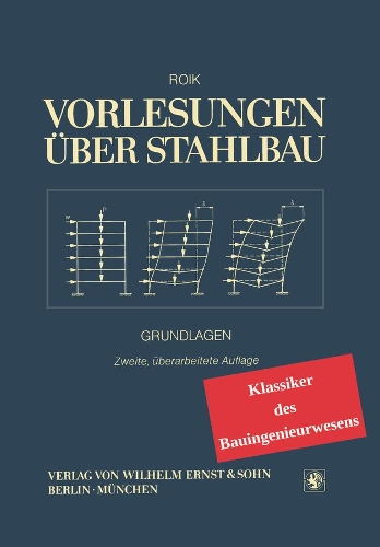 Бумажная книга «Vorlesungen uber Stahlbau - Klassiker im Bauwesen», автор Карлхайнц Ройк - фото №1