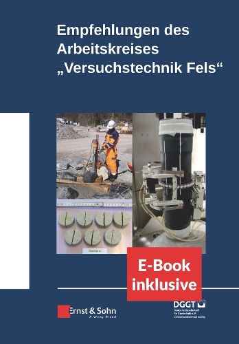 Паперова книга «Empfehlungen des Arbeitskreises VersuchstechnikFels (incl. e-Book als ePDF)», автор Німецьке товариство геотехніки - фото №1