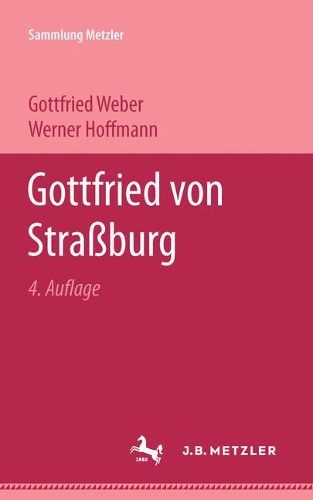 [object Object] «Gottfried von Straßburg», авторів Готфрід Вебер, Вернер Гоффманн - фото №1