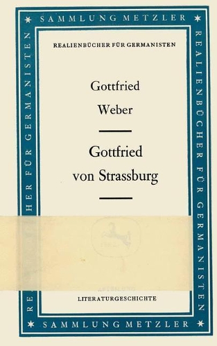Бумажная книга «Gottfried von Strassburg», автор Готфрид Вебер - фото №1