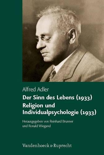 Паперова книга «Der Sinn des Lebens (1933). Religion und Individualpsychologie (1933)», автор Альфред Адлер - фото №1