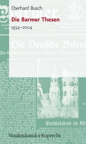 Паперова книга «Die Barmer Thesen: 1934-2004», автор Еберхард Буш - фото №1