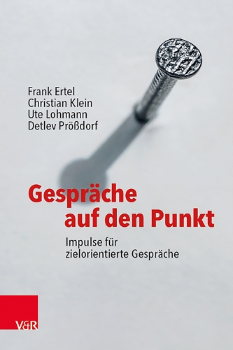 Бумажная книга «Gespräche auf den Punkt: Impulse für zielorientierte Gespräche», авторов Кристиан Кляйн, Детлев Прёсдорф, Франк Эртель, Уте Леманн - фото №1