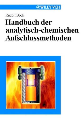 Бумажная книга «Handbuch der analytisch-chemischen Aufschlussmethoden», автор Рудольф Бок - фото №1