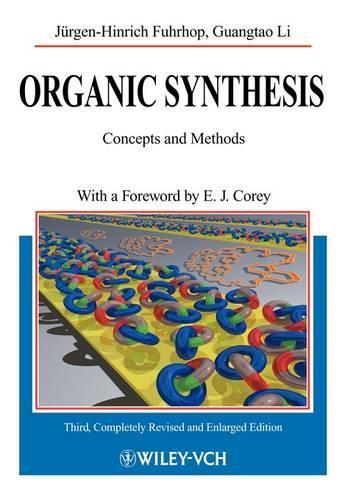 Бумажная книга «Organic Synthesis: Concepts and Methods», авторов Гуаньтао Ли, Юрген-Гинрих Фурхоп - фото №1