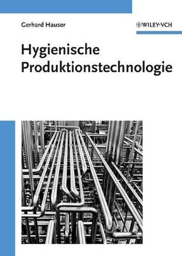 Паперова книга «Hygienische Produktionstechnologie», автор Герхард Хаузер - фото №1