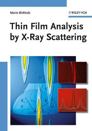 Паперова книга «Thin Film Analysis by X-Ray Scattering», автор Маріо Біркхольц - фото №1