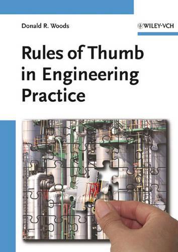 Бумажная книга «Rules of Thumb in Engineering Practice», автор Дональд Р. Вудс - фото №1