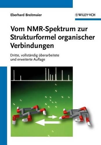 Бумажная книга «Vom NMR-Spektrum zur Strukturformel organischer Verbindungen», автор Эберхард Брайтмайер - фото №1