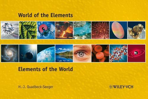 Бумажная книга «World of the Elements: Elements of the World», автор Ганс-Юрген Квадбек-Зегер - фото №1