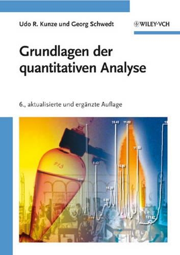 Бумажная книга «Grundlagen der quantitativen Analyse», авторов Георг Шведт, Удо Р. Кунце - фото №1