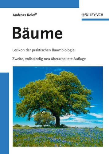 Бумажная книга «Bäume: Lexikon der praktischen Baumbiologie», автор Эндрю Ролофф - фото №1