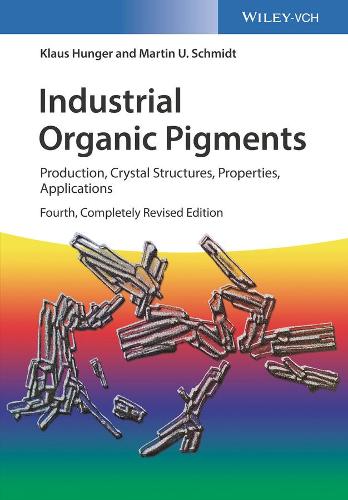 Бумажная книга «Industrial Organic Pigments: Production, Crystal Structures, Properties, Applications», авторов Клаус Хангер, Мартин У. Шмидт - фото №1