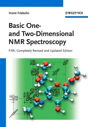 Бумажная книга «Basic One- and Two-Dimensional NMR Spectroscopy», автор Хорст Фриболин - фото №1
