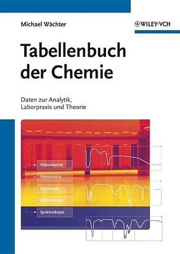 Бумажная книга «Tabellenbuch der Chemie: Daten zur Analytik, Laborpraxis und Theorie», автор Майкл Вехтер - фото №1