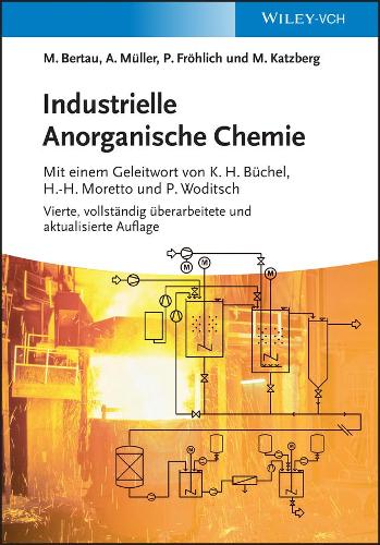 Бумажная книга «Industrielle Anorganische Chemie», авторов Армин Мюллер, Дитмар Вернер, Ганс-Генрих Моретто, Карл Хайнц Бюхель, Мартин Бертау, Майкл Кацберг, Петер Фрёлих - фото №1