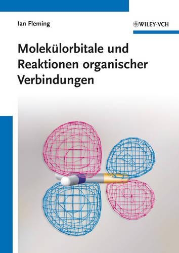 Бумажная книга «Molekülorbitale und Reaktionen organischer Verbindungen», автор Ян Флеминг - фото №1