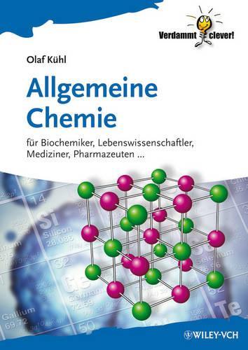 Бумажная книга «Allgemeine Chemie: für Biochemiker Lebenswissenschaftler, Mediziner, Pharmazeuten...», автор Олаф Кюль - фото №1