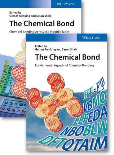 Бумажная книга «The Chemical Bond, 2 Volume Set», авторов Гернот Френкинг, Сасон Шайк - фото №1