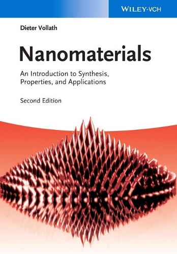 Бумажная книга «Nanomaterials: An Introduction to Synthesis, Properties and Applications», автор Дитер Воллат - фото №1