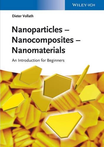 [object Object] «Nanoparticles - Nanocomposites  Nanomaterials: An Introduction for Beginners», автор Дітер Воллат - фото №1