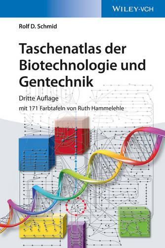Бумажная книга «Taschenatlas der Biotechnologie und Gentechnik», автор Рольф Д. Шмид - фото №1