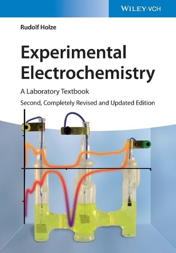 Бумажная книга «Experimental Electrochemistry: A Laboratory Textbook», автор Рудольф Хольце - фото №1