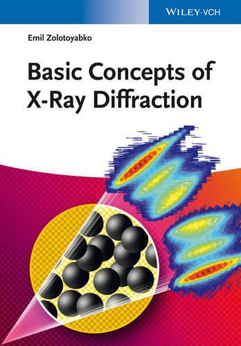 [object Object] «Basic Concepts of X-Ray Diffraction», автор Еміль Золотоябко - фото №1