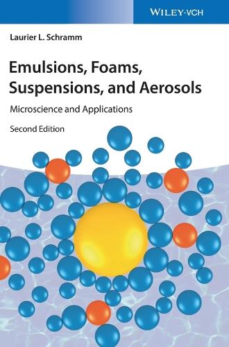 Бумажная книга «Emulsions, Foams, Suspensions, and Aerosols: Microscience and Applications», автор Лорие Л. Шрамм - фото №1