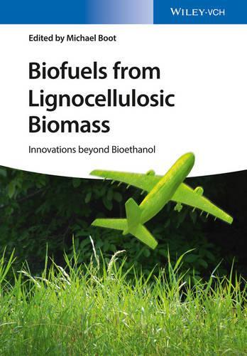 Бумажная книга «Biofuels from Lignocellulosic Biomass: Innovations beyond Bioethanol», автор Майкл Бут - фото №1