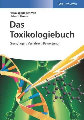 Бумажная книга «Das Toxikologiebuch: Grundlagen, Verfahren, Bewertung», автор Гельмут Грейм - фото №1